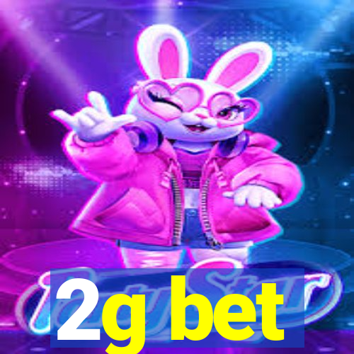 2g bet